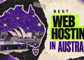 Best Web Hosting in Australia 2026