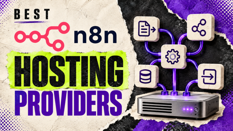 Best n8n Hosting Providers 2026 (Tested & Ranked) 1 Best n8n Hosting Providers 2026