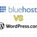 Bluehost vs WordPress.com 2026: Which Is Better? 17 Bluehost vs WordPress.com