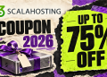 ScalaHosting Coupon 2026 : Up to 75% Off 20 ScalaHosting Coupon